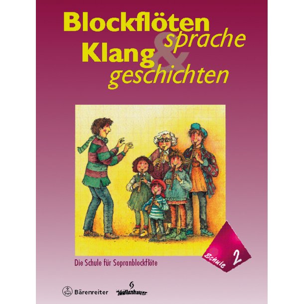 Blockfl&ouml;tensprache und Klanggeschichten - Rothe, Gisela / Rahlf, Christa