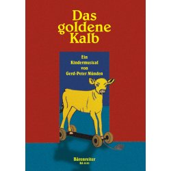Das goldene Kalb - M&uuml;nden, Gerd-Peter