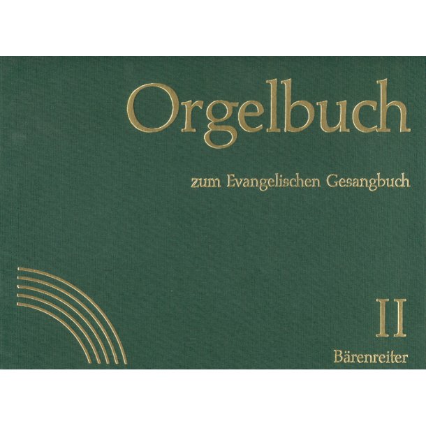 Orgelbuch zum Evangelischen Gesangbuch. Stammausgabe - 
