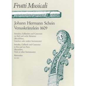 Venuskränzlein 1609 - Schein, Johann Hermann