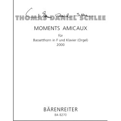 Moments Amicaux - Schlee, Thomas Daniel