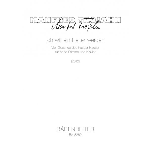 Ich will ein Reiter werden - Trojahn, Manfred