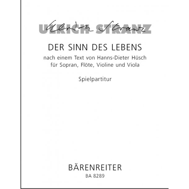 Der Sinn des Lebens - Stranz, Ulrich