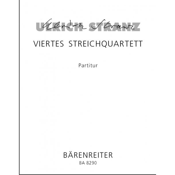 Viertes Streichquartett - Stranz, Ulrich