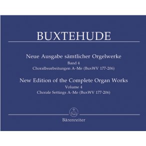 New Edition of the Complete Organ Works - Buxtehude, Dietrich