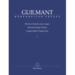 Selected Organ Works - Guilmant, F&eacute;lix-Alexandre