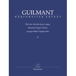 Selected Organ Works - Guilmant, F&eacute;lix-Alexandre