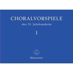 Choralvorspiele des 19. Jahrhunderts - 