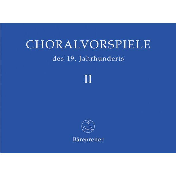 Choralvorspiele des 19. Jahrhunderts - 