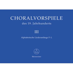 Choralvorspiele des 19. Jahrhunderts - 