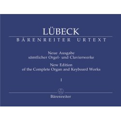 New Edition of the Complete Organ and Keyboard Works - L&uuml;beck, Vincent (Senior) / L&uuml;beck, Vincent (Junior)