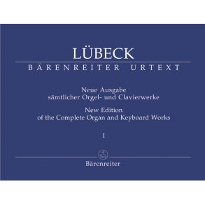 New Edition of the Complete Organ and Keyboard Works - Lübeck, Vincent (Senior) / Lübeck, Vincent (Junior)