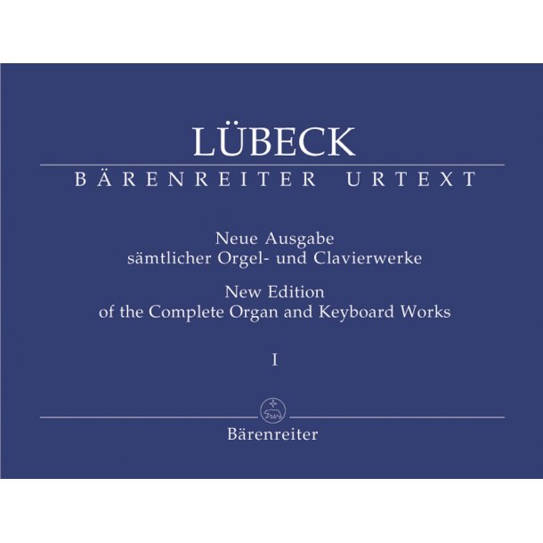 New Edition of the Complete Organ and Keyboard Works - L&uuml;beck, Vincent (Senior) / L&uuml;beck, Vincent (Junior)