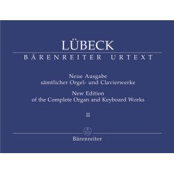 New Edition of the Complete Organ and Keyboard Works - L&uuml;beck, Vincent (Senior)