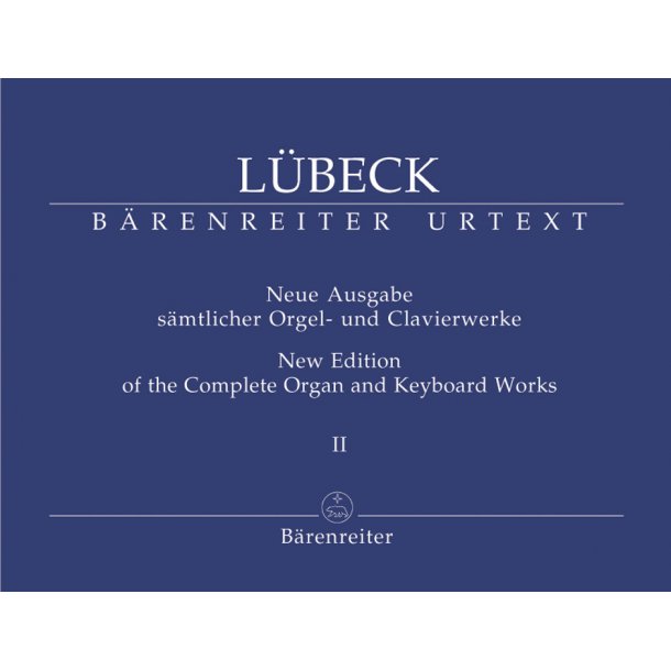 New Edition of the Complete Organ and Keyboard Works - L&uuml;beck, Vincent (Senior)