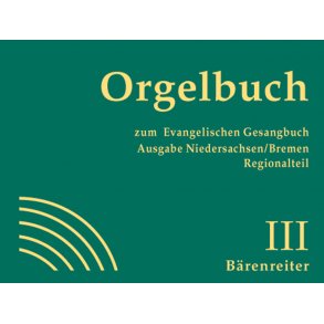 Orgelbuch zum Evangelischen Gesangbuch. Ausgabe Niedersachsen/Bremen. Regionalteil - 