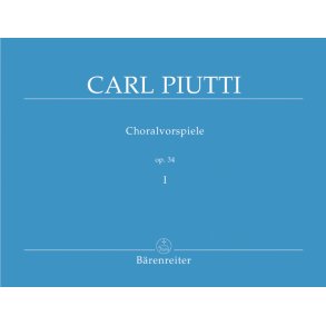 Choralvorspiele - Piutti, Carl