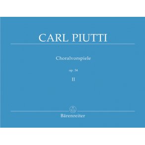 Choralvorspiele - Piutti, Carl