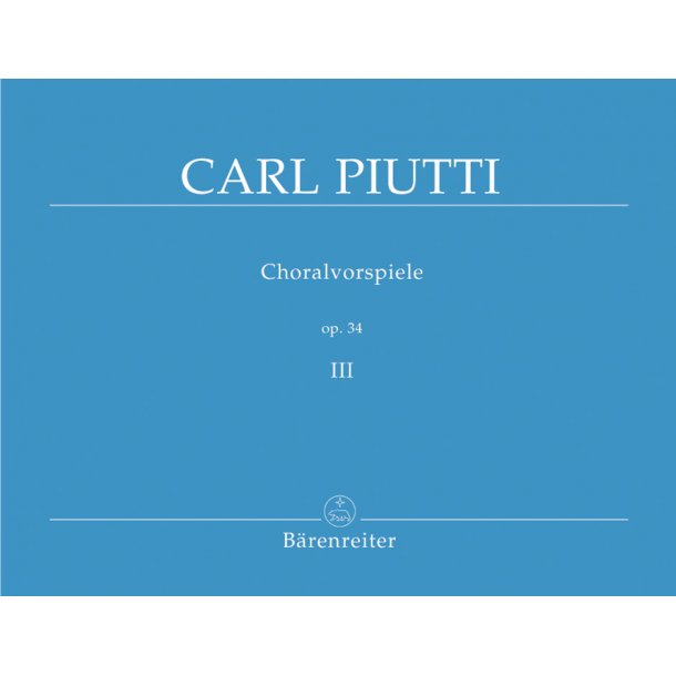 Choralvorspiele - Piutti, Carl