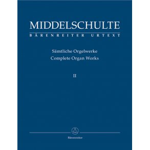 Original Compositions - Middelschulte, Wilhelm