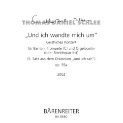 Und ich wandte mich um - Schlee, Thomas Daniel