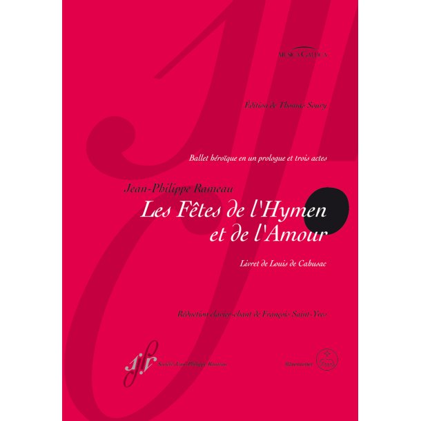 Les F&ecirc;tes de l'Hymen et de l'Amour - Rameau, Jean-Philippe