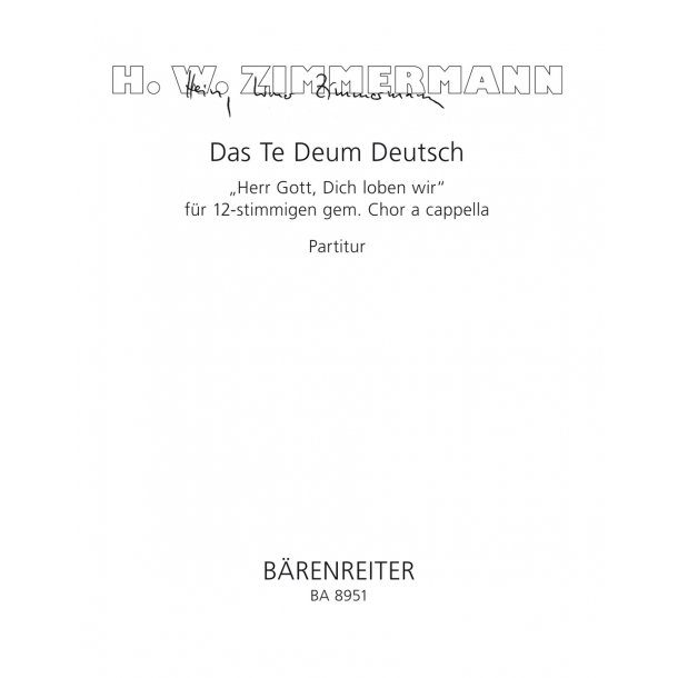 Das Te Deum Deutsch "Herr Gott, Dich loben wir" - Zimmermann, Heinz Werner
