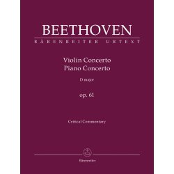 Concerto for Violin and Orchestra D major op. 61 / Concerto for Pianoforte and Orchestra after the Violin Concerto D major op. 61 - Beethoven, Ludwig van
