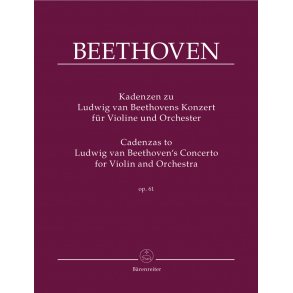 Cadenzas to Beethoven's Violin Concerto - Beethoven, Ludwig van