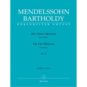 Die schöne Melusine - Mendelssohn Bartholdy, Felix