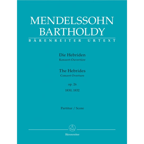 The Hebrides - Mendelssohn Bartholdy, Felix