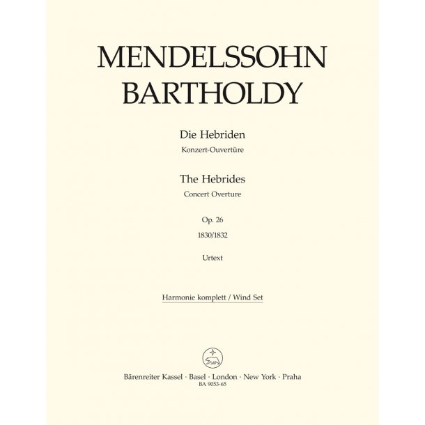 The Hebrides - Mendelssohn Bartholdy, Felix