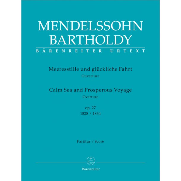 Calm Seas and Prosperous Voyage - Mendelssohn Bartholdy, Felix