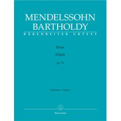 Elijah - Mendelssohn Bartholdy, Felix