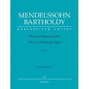 The First Walpurgis Night - Mendelssohn Bartholdy, Felix
