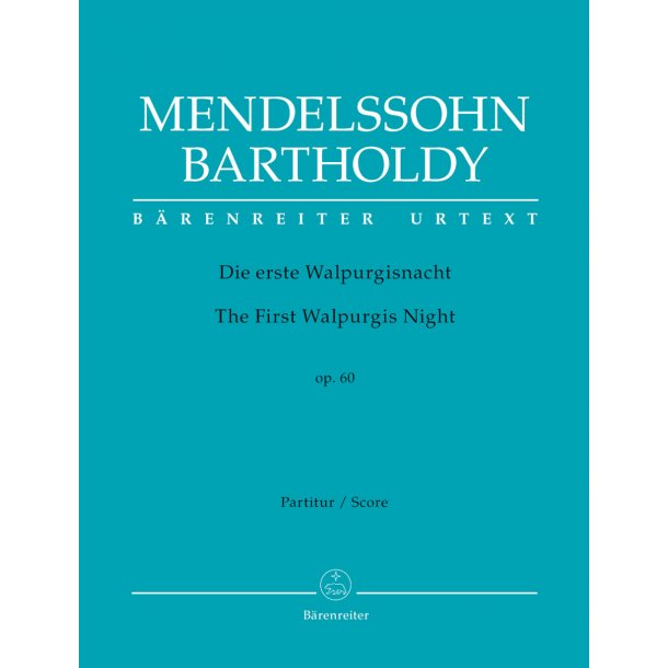 The First Walpurgis Night - Mendelssohn Bartholdy, Felix