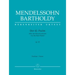 Der 42. Psalm "Wie der Hirsch schreit" (Psalm 42 "As the Hart Pants") - Mendelssohn Bartholdy, Felix
