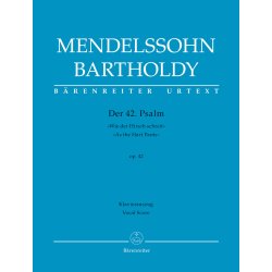 Der 42. Psalm "Wie der Hirsch schreit" (Psalm 42 "As the Hart Pants") - Mendelssohn Bartholdy, Felix