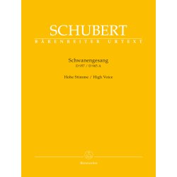 SchwanenGesang. Thirteen lieder on poems by Rellstab and Heine D 957 / "Die Taubenpost" D 965 A - Schubert, Franz