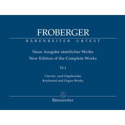 Keyboard and Organ Works from Copied Sources: New Sources, New Readings, New Works - Froberger, Johann Jacob