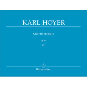 Choralvorspiele - Hoyer, Karl