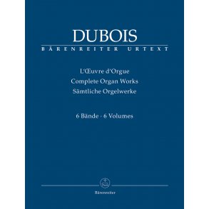 Complete Organ Works - Dubois, Théodore
