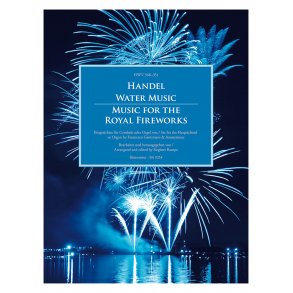 Water Music / Music for the Royal Fireworks - Händel, Georg Friedrich