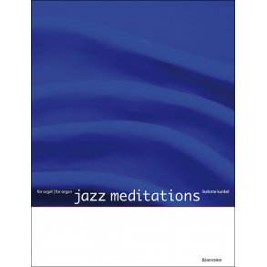 Jazz Meditations - Kunkel, Liselotte