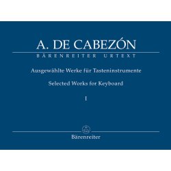 Selected Works for Keyboard - Cabez&oacute;n, Antonio de