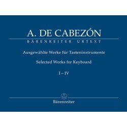 Selected Works for Keyboard - Cabez&oacute;n, Antonio de