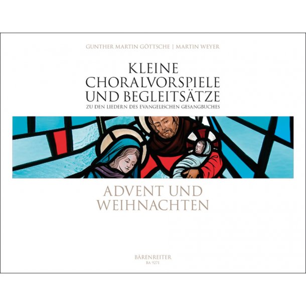Advent und Weihnachten - G&ouml;ttsche, Gunther Martin / Weyer, Martin