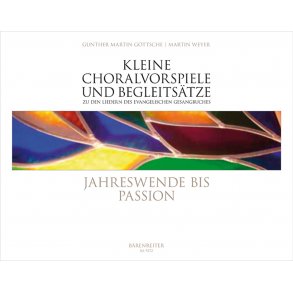 Jahreswende bis Passion - Göttsche, Gunther Martin / Weyer, Martin