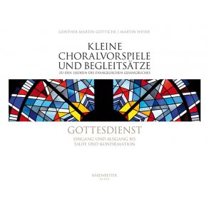 Gottesdienst - Göttsche, Gunther Martin / Weyer, Martin