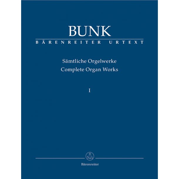 Complete Organ Works - Bunk, Gerard